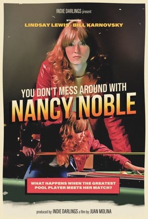 Poster You Don't Mess Around With Nancy Noble (2023)
