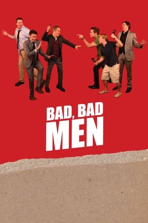 Poster Bad, Bad Men (2015)