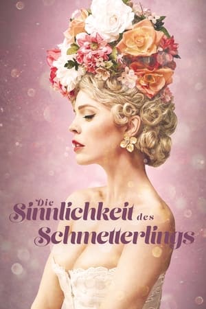 Die Sinnlichkeit des Schmetterlings (2017)