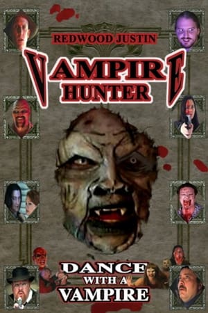 Redwood Justin: Vampire Hunter: Dance with a Vampire film complet