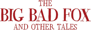 The Big Bad Fox and Other Tales — Logos 6