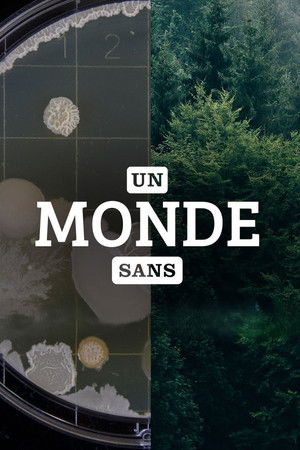Un monde sans...