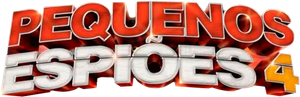 Pequenos Espiões 4