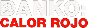 Danko: Calor rojo