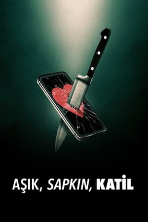 Poster Aşık, Sapkın, Katil 2024