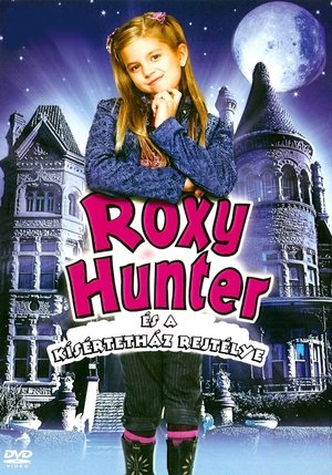 Poster Roxy Hunter és a kí­sértetház rejtélye 2007