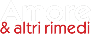 Amore & altri rimedi