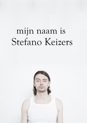 Poster di Mijn naam is Stefano Keizers