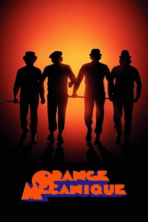 Orange Mécanique - A Clockwork Orange - 1972 Orange Mécanique - A Clockwork Orange - 1972