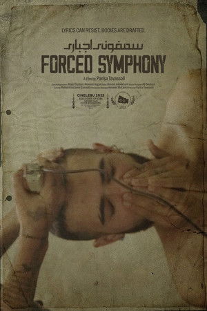 Forced Symphony (2025)