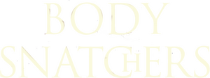 Body Snatchers