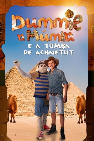 Poster Dummie de Mummie en de tombe van Achnetoet 2017