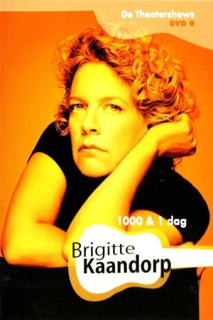 Poster di Brigitte Kaandorp: 1000 & 1 Dag