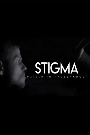 Image Stigma: Raised in Hollywood