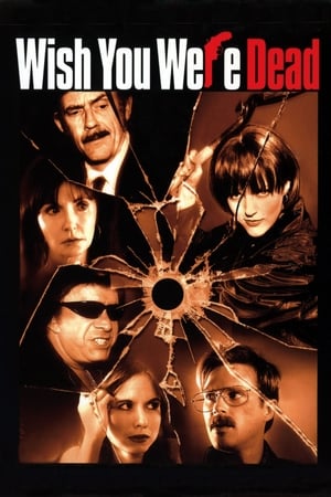 Poster Wish You Were Dead 2002