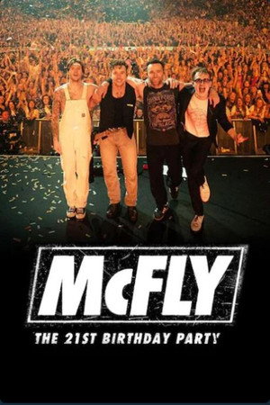McFly: The 21st Birthday Party 4