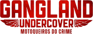 Gangland Undercover