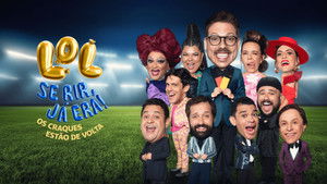 LOL: Se Rir, Já Era!