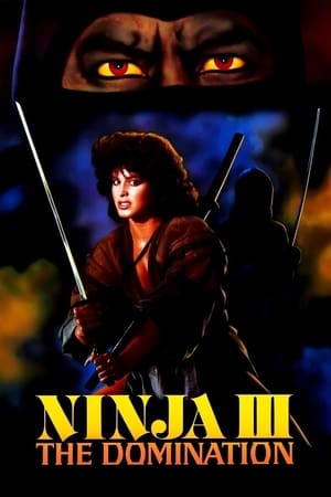  Ninja 3 : La Domination - Ninja III - 1984 
