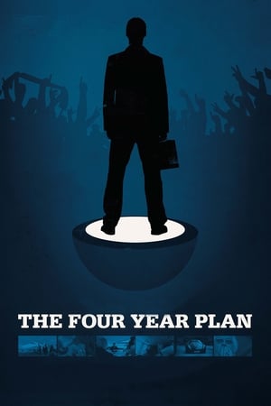The Four Year Plan film complet