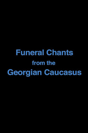 Image Funeral Chants from the Georgian Caucasus