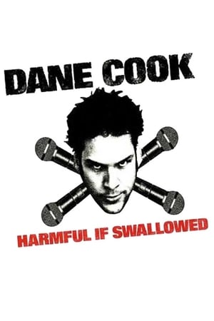 Poster Dane Cook: Harmful if Swallowed 2003