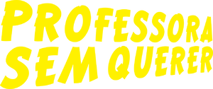 Professora Sem Querer — Logos 1
