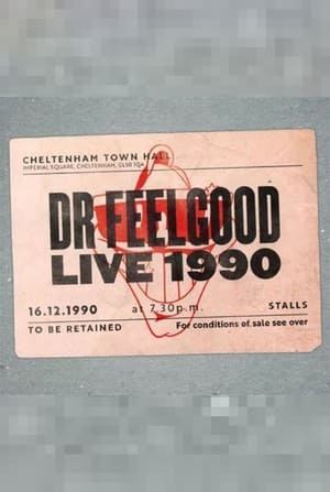 Poster Dr. Feelgood: Live 1990 at Cheltenham Town Hall (2017)