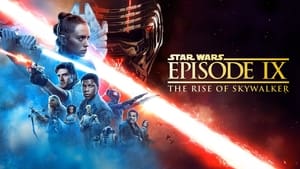 Star Wars: Episode IX – The Rise of Skywalker (2019)