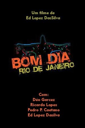 Poster Bom dia, Rio de Janeiro 2018