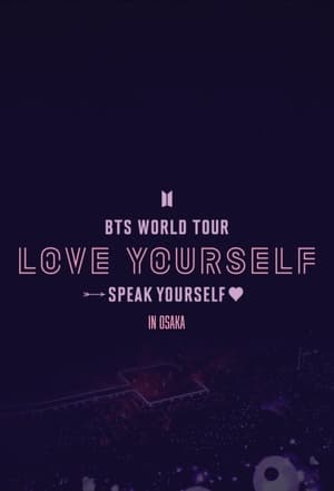 Poster BTS World Tour: Love Yourself: Speak Yourself in Osaka (2019)