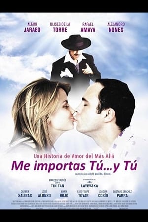 Me importas tú... y tú poster