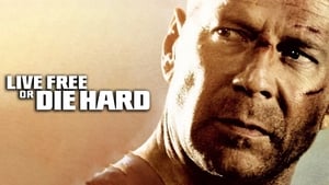 Live Free or Die Hard (2007) Die hard 4