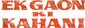 Ek Gaon Ki Kahani