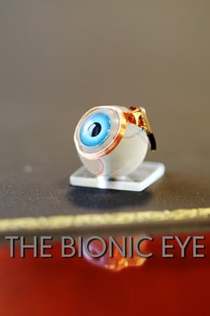 The Bionic Eye film complet