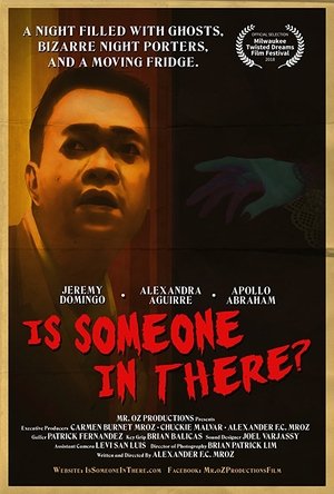 Is Someone in There film complet