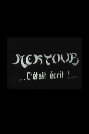 Mektoub, fantasie arabe