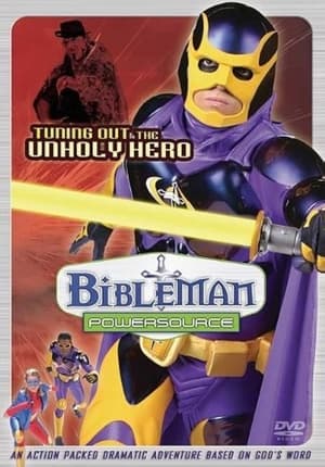 Image Bibleman Powersource: Tuning Out the Unholy Hero