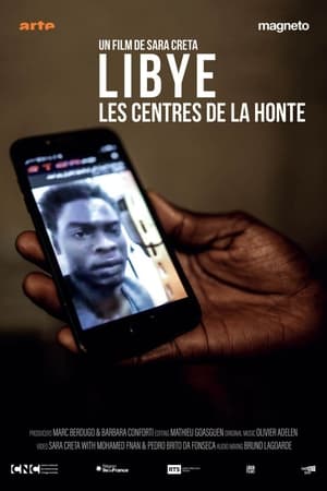 Libye, les centres de la honte