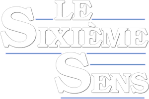 Le Sixième Sens