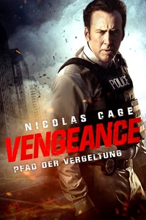 Vengeance - Pfad der Vergeltung 2017