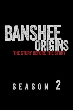 Banshee: Origins: Kausi 2