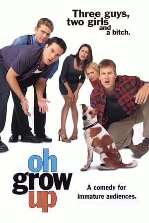 Oh, Grow Up poster