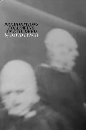 Premonitions Following an Evil Deed film complet