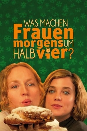 Poster Was machen Frauen morgens um halb vier? (2012)