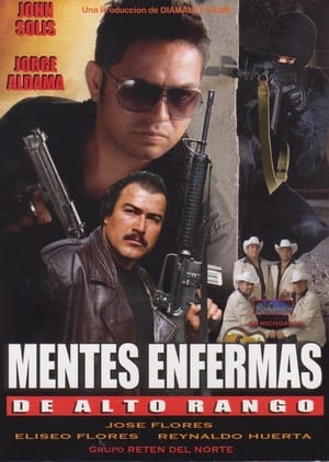 Poster Mentes enfermas de alto rango 2009