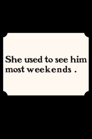 She Used to See Him Most Weekends poster