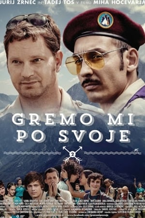 Poster Gremo mi po svoje 2 2013