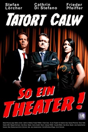 Image Tatort Calw - So ein Theater