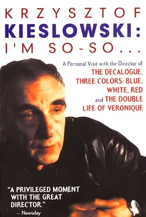 Poster Krzysztof Kieslowski: I'm So-So... 1995